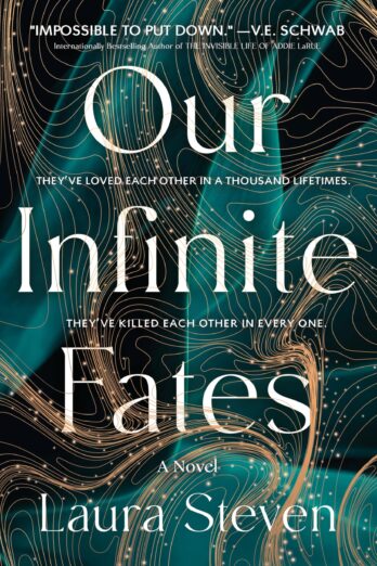 Our Infinite Fates: A Novel