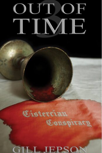 Out of Time 3: The Cistercian Conspiracy