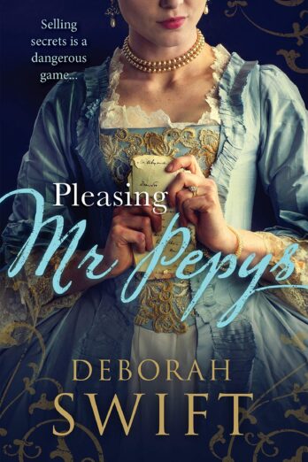 Pleasing Mr Pepys: A vibrant tale of history brought to life (Women Of Pepys’ Diary Series)