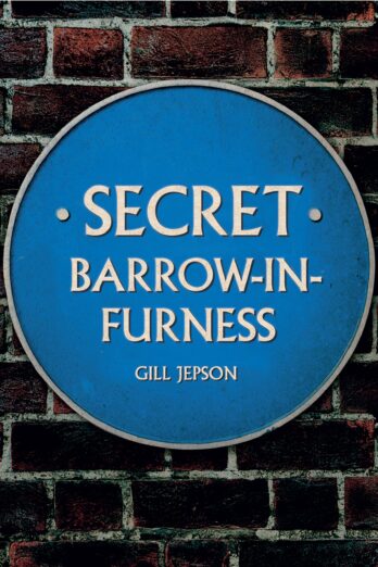 Secret Barrow-in-Furness