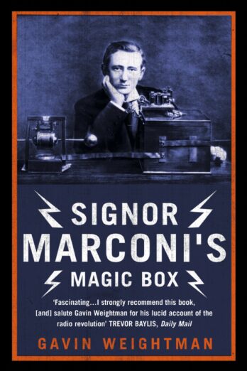 Signor Marconi’s Magic Box: The invention that sparked the radio revolution (Text Only)