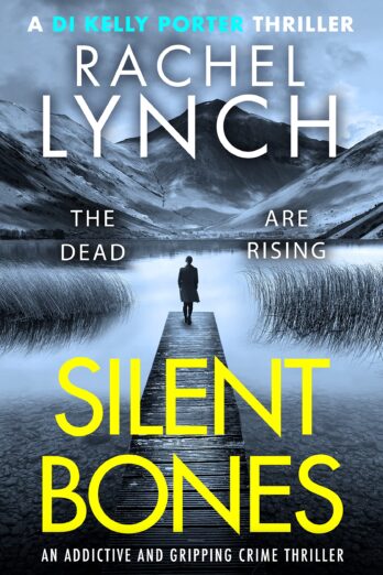 Silent Bones (Detective Kelly Porter Book 11)