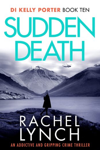 Sudden Death (Detective Kelly Porter Book 10)