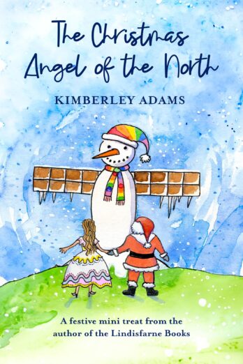 THE CHRISTMAS ANGEL OF THE NORTH: A festive frolic of a story by the author of the five-star Lindisfarne books!