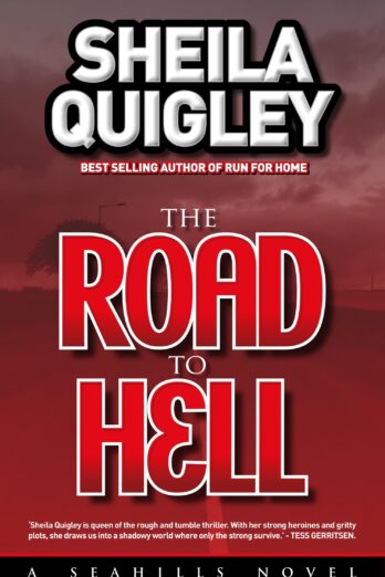 THE ROAD TO HELL (THE SEAHILLS Book 5)