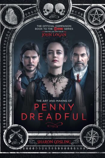 The Art and Making of Penny Dreadful