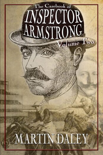 The Casebook of Inspector Armstrong – Volume 2