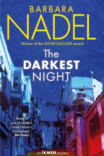 The Darkest Night (Ikmen Mystery 26)