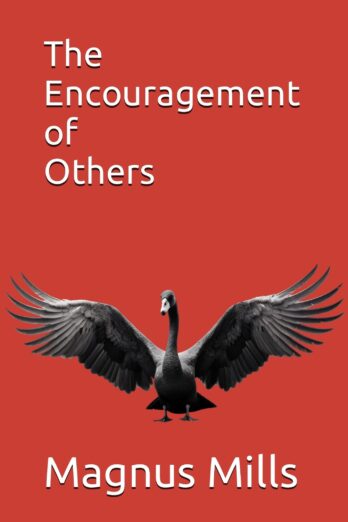 The Encouragement of Others