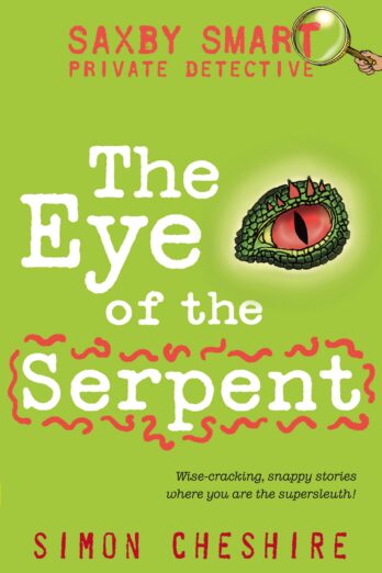 The Eye of the Serpent (Saxby Smart: Private Detective)