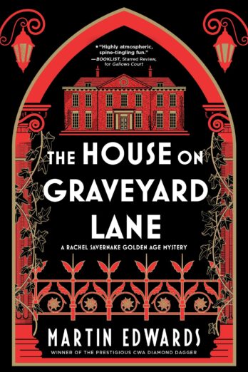 The House on Graveyard Lane (Rachel Savernake Golden Age Mysteries Book 4)