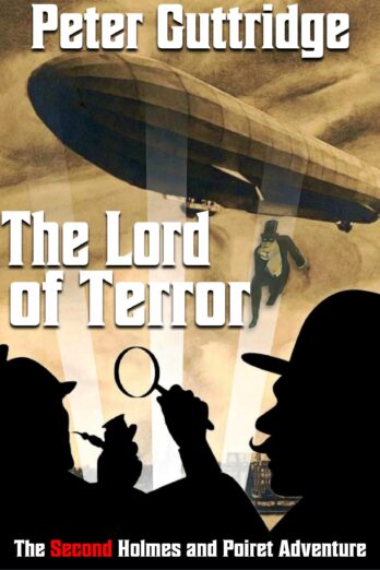 The Lord of Terror: The Second Holmes and Poiret Adventure