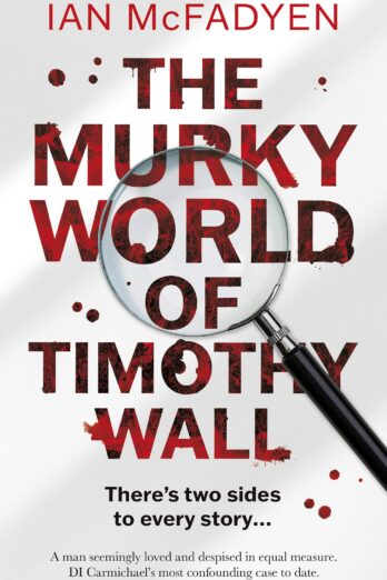 The Murky World of Timothy Wall