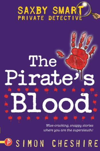 The Pirate’s Blood (Saxby Smart – Schoolboy Detective Book 2)