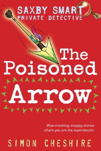 The Poisoned Arrow (Saxby Smart: Private Detective)