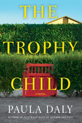 The Trophy Child: A Novel