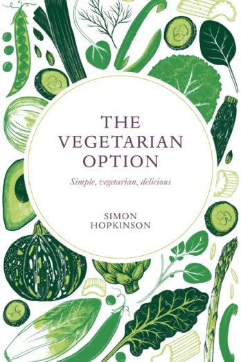 The Vegetarian Option: Simple, Vegetarian, Delicious