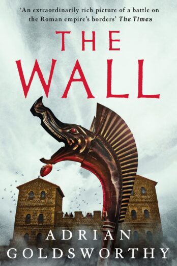 The Wall: a thrilling Roman military adventure set around Hadrian’s Wall (City of Victory Book 3)