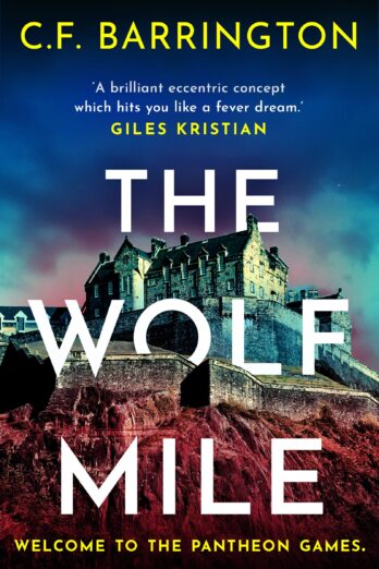 The Wolf Mile (The Pantheon Book 1)