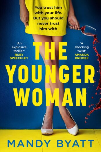 The Younger Woman: The new gripping, whiplash-inducing suspense novel that you won’t put down in 2023