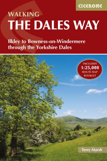 Walking the Dales Way: Ilkley to Bowness-on-Windermere through the Yorkshire Dales