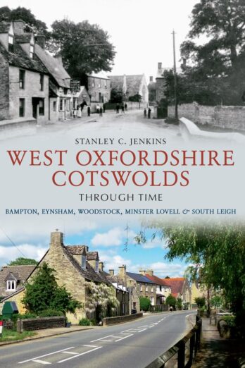 West Oxfordshire Cotswolds Through Time