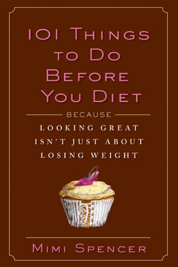 101 Things to Do Before You Diet