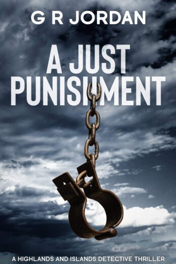 A Just Punishment (Highlands & Islands Detective Book 8)