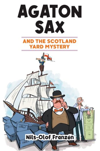 Agaton Sax and the Scotland Yard Mystery