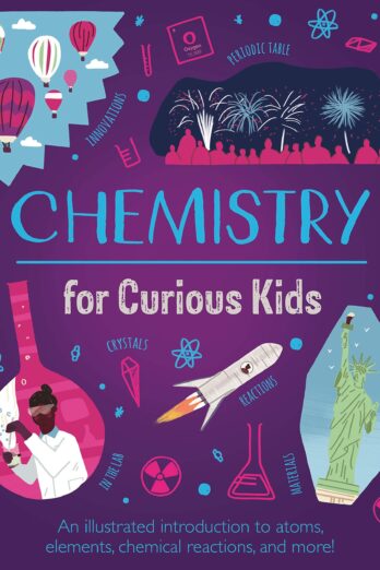 Chemistry for Curious Kids (Curious Kids, 2)