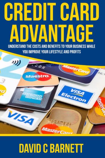 Credit Card Advantage: Understand the Costs and Benefits for Your Business