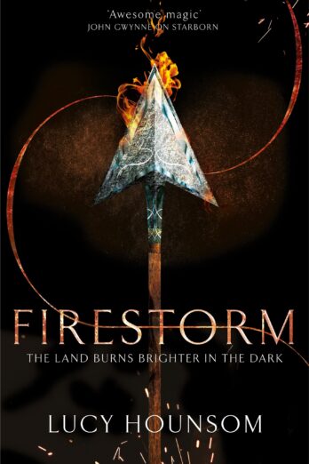 Firestorm (The Worldmaker Trilogy Book 3)