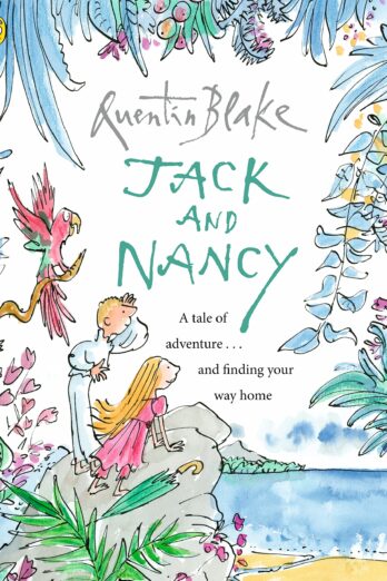 Jack and Nancy (Quentin Blake Classic)