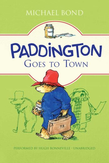 Paddington Goes to Town (Paddington Bear)