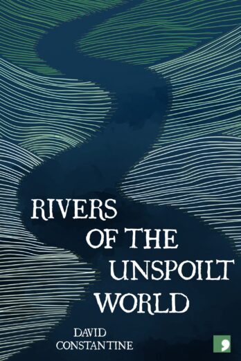 Rivers of the Unspoilt World