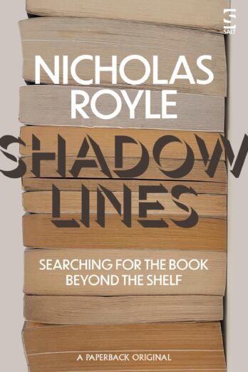 Shadow Lines: Searching For the Book Beyond the Shelf