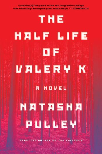 The Half Life of Valery K