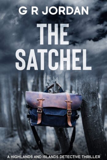 The Satchel (Highlands & Islands Detective Book 11)