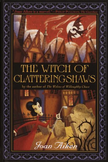 The Witch of Clatteringshaws (Wolves Chronicles Book 11)