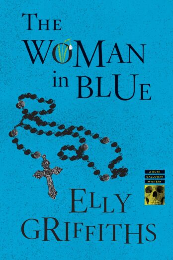 The Woman In Blue (Ruth Galloway Series Book 8)