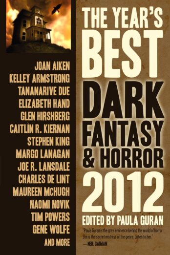 The Year’s Best Dark Fantasy & Horror, 2012 Edition