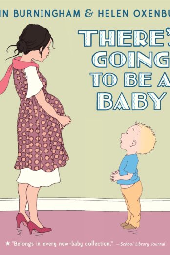 There’s Going to Be a Baby