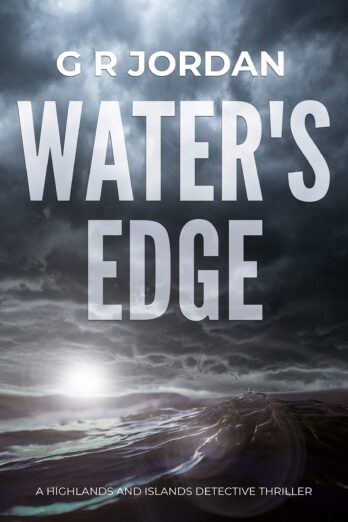 Water’s Edge (Highlands & Islands Detective Book 1)