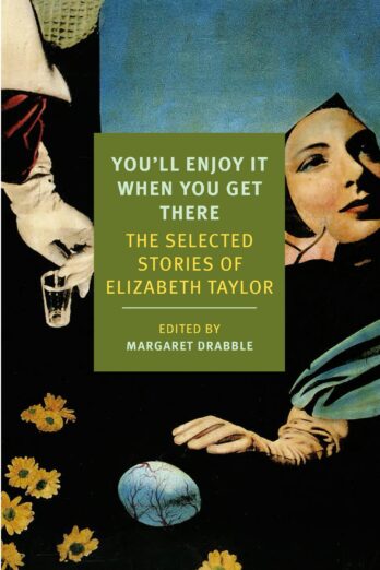 You’ll Enjoy It When You Get There (New York Review Books Classics)