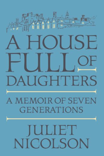 A House Full of Daughters: A Memoir of Seven Generations Cover Image