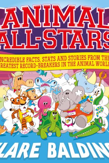 Animal All-Stars: Incredible Facts for Kids who Love Animals and Sport Cover Image