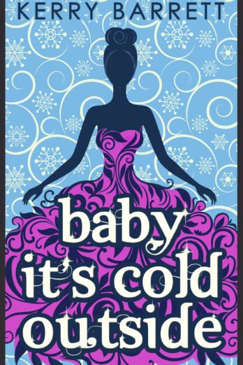 Baby It's Cold Outside (Could It Be Magic?, Book 3) Cover Image