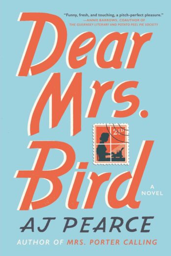 Dear Mrs. Bird: A Novel (1) (The Emmy Lake Chronicles) Cover Image