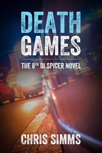 Death Games (Detective Spicer series, Book 8)