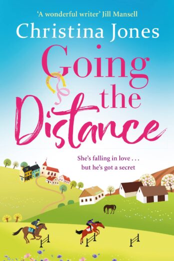 Going the Distance (The Milton St John Trilogy Book 1)